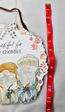 "Thankful for my Gnomies" Fall Hanging Decor Primitives By Kathy