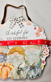 "Thankful for my Gnomies" Fall Hanging Decor Primitives By Kathy