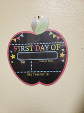 Load image into Gallery viewer, First Day / Last Day of School - Chalkboard Sign
